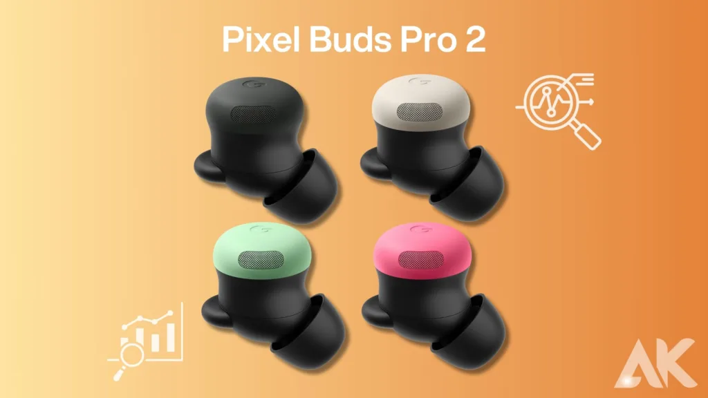 Pixel Buds Pro 2 release date