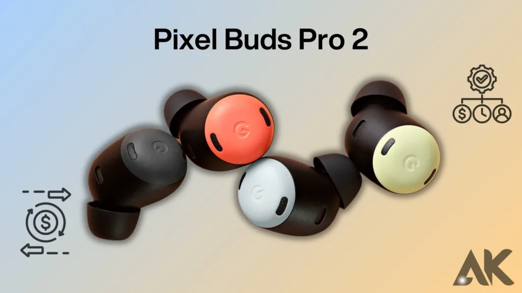 Pixel Buds Pro 2 price