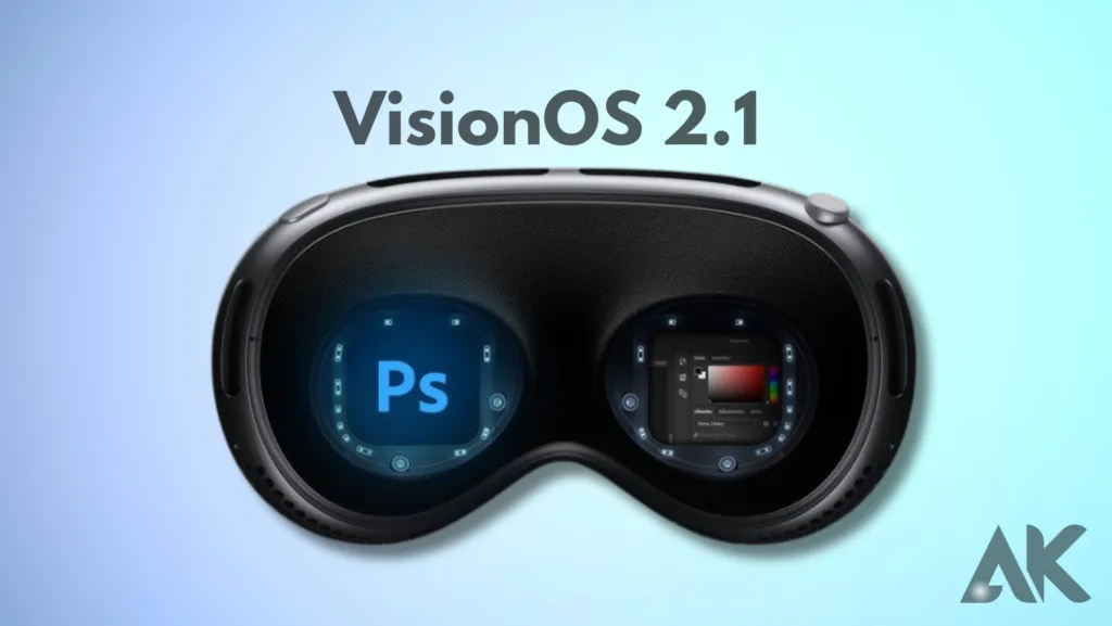 Vision os 2.1 release date