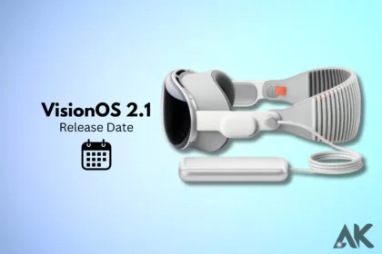 VisionOS 2.1 Release Date Everything You Need to Know