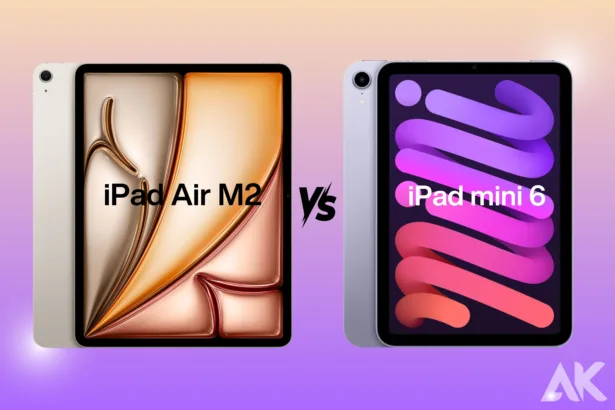 iPad Air M2 vs iPad mini 6 Which Tablet Should You Choose