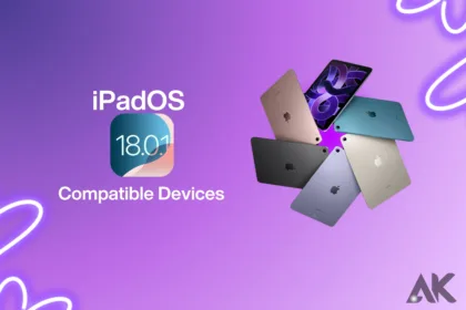 iPadOS 18.0.1 compatible devices