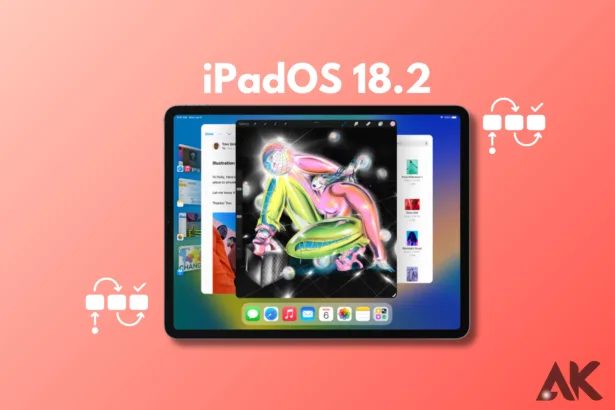 iPadOS 18.2 Multitasking Tips to Improve Your Workflow