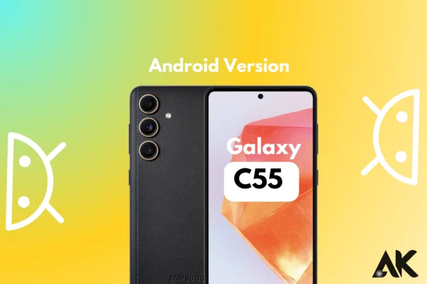 Galaxy C55 Android version