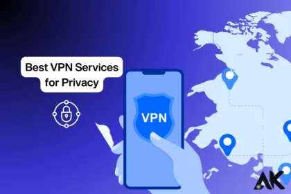 Best VPN services for privacy