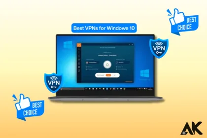 Best VPNs for Windows 10 Enhance Privacy and Speed