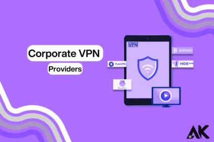 Corporate VPN providers