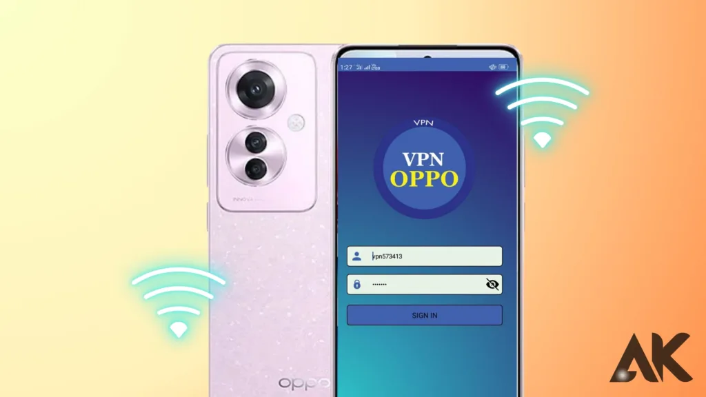 VPN for OPPO smartphones