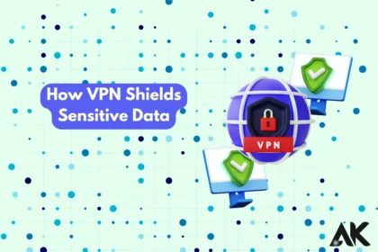 How VPN shields sensitive data