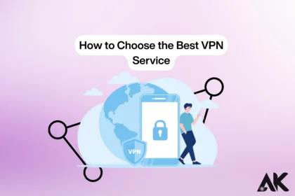 How to choose the best VPN service