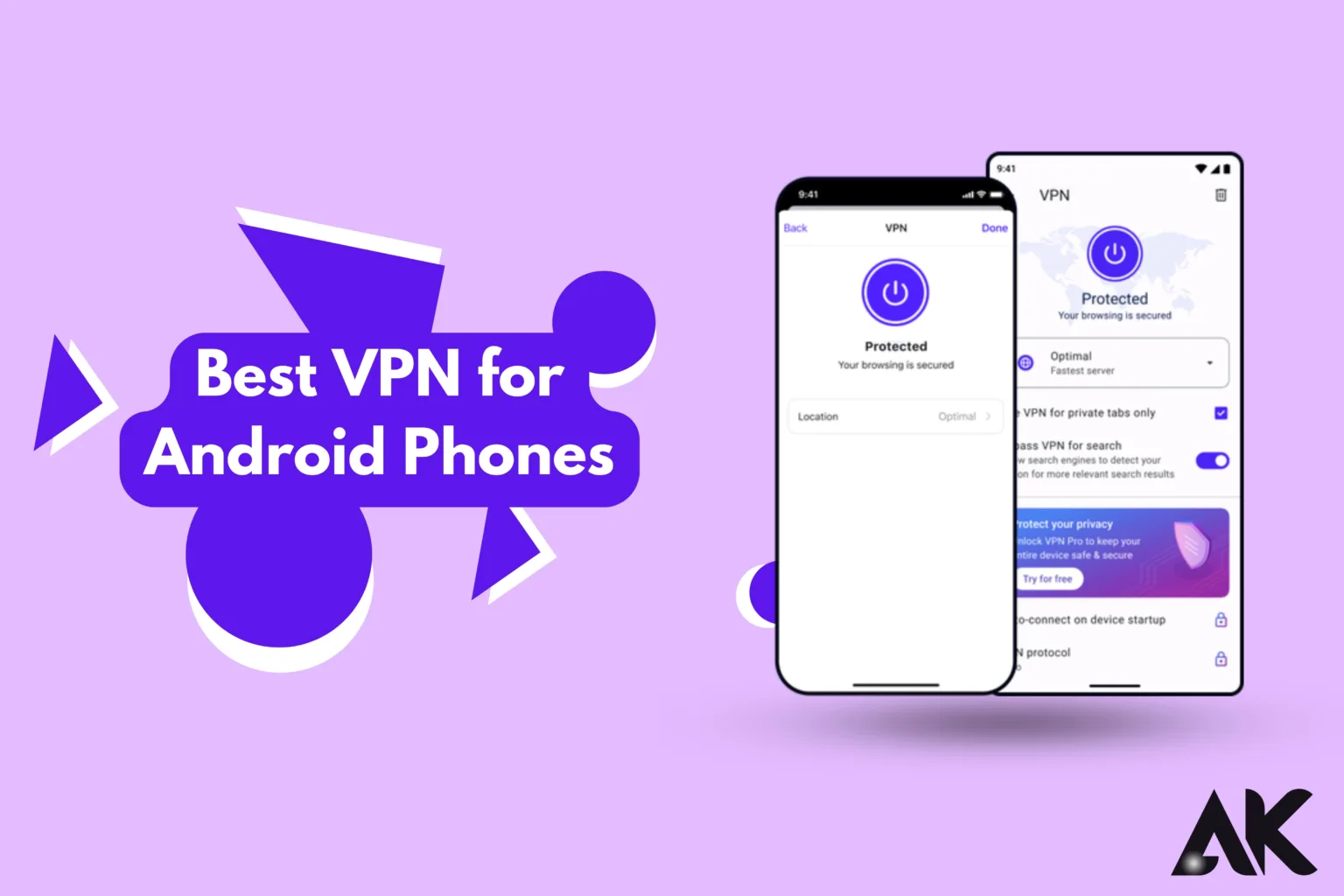 How to Choose the Best VPN for Android Phones