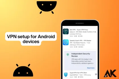 How to Set Up a VPN on Your Android Device A Step-by-Step Guide