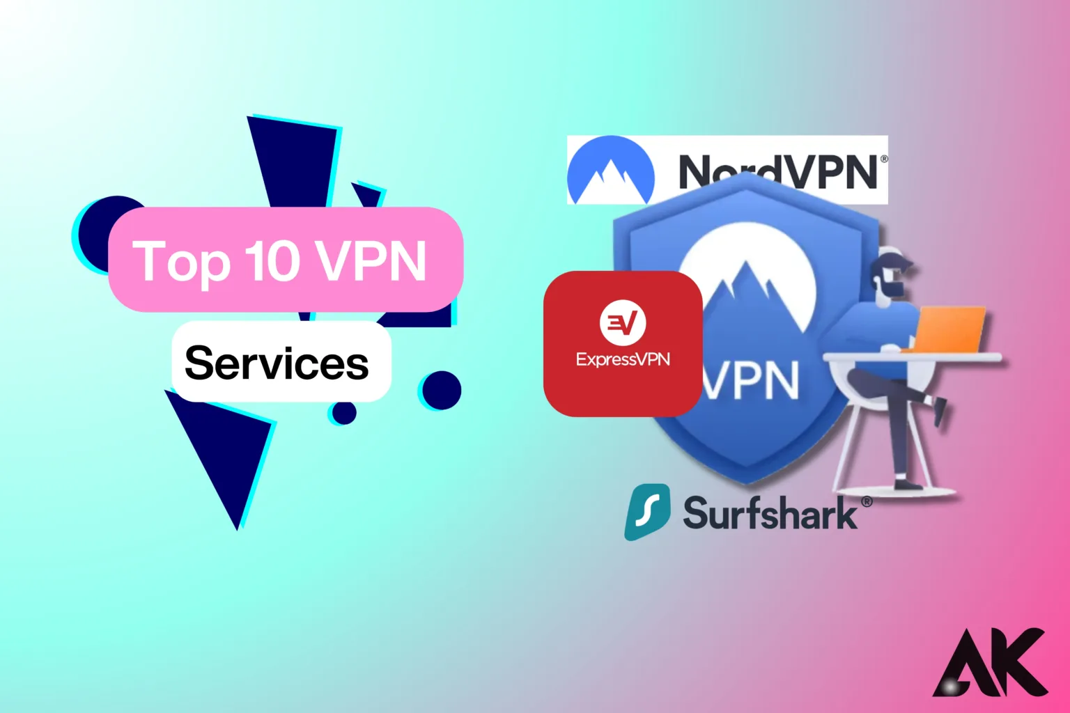 Top 10 VPN Services to Boost Your Online Privacy in 2024