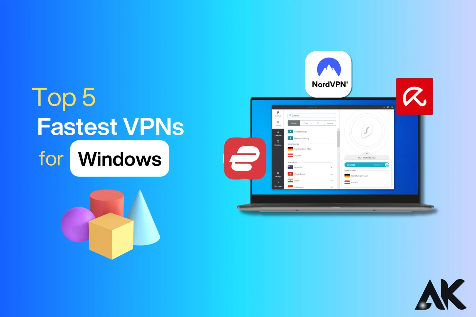 Top 5 Fastest VPNs for Windows in 2024 A Comprehensive Guide