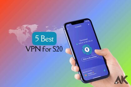 VPN for S20