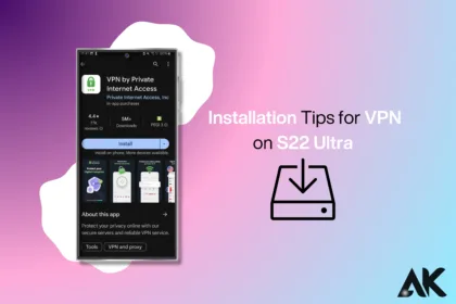 Install VPN on S22 Ultra