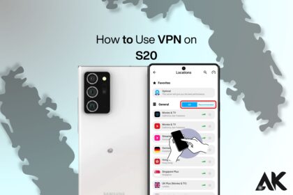 How to use VPN on S20