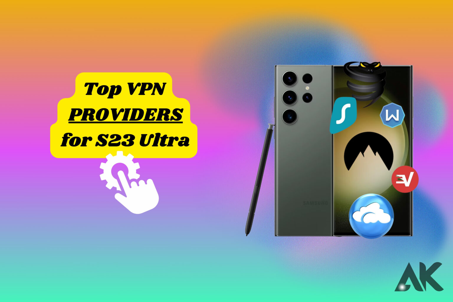 Top VPN providers for S23 Ultra