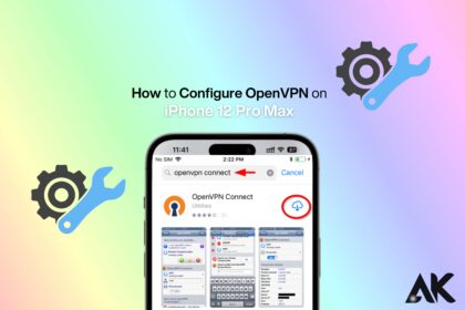 How to configure OpenVPN on iPhone 12 Pro Max