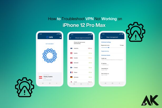 How to troubleshoot VPN not working on iPhone 12 Pro Max