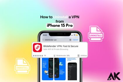 How to uninstall a VPN from iPhone 15 Pro