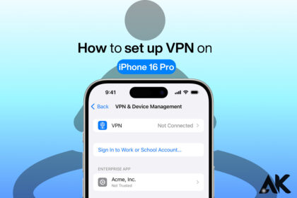 How to set up VPN on iPhone 16