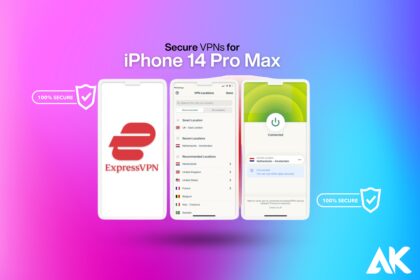 Secure VPNs for iPhone 14 Pro Max