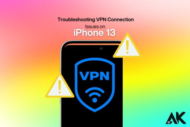 Troubleshooting VPN connection issues on iPhone 13