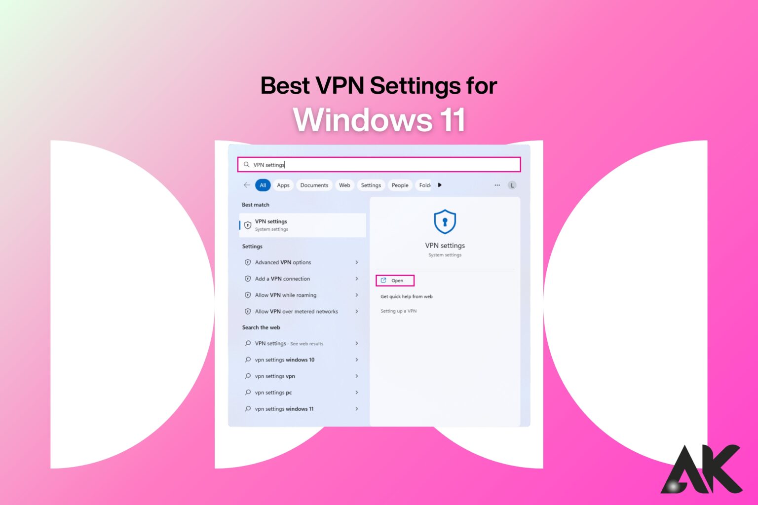 Best VPN settings for Windows 11