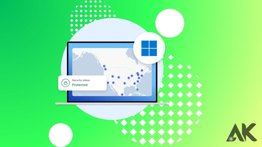 What are the benefits of using a VPN on Windows?