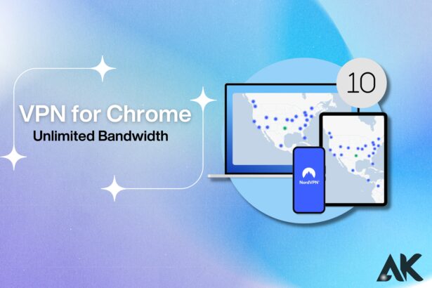 VPN for Chrome unlimited bandwidth